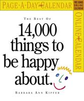 The Best of 14,000 Things To Be Happy About Calendar 2007