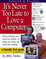 It's Never Too Late to Love a Computer