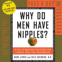 Why Do Men Have Nipples? Page-A-Day Calendar 2009