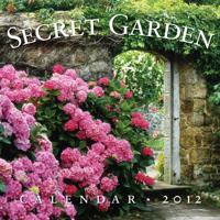 The Secret Garden 2012 Calendar