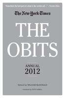 The Obits: The New York Times Annual 2012