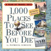 1,000 Places to See Before You Die 2013 Page-A-Day Calendar