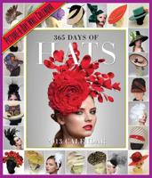 365 Days of Hats 2013 Wall Calendar