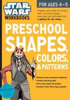 Star Wars Workbook: Preschool Shapes, Colors, and Patterns