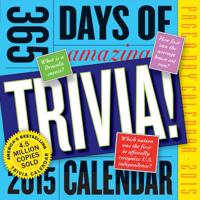 365 Days of Amazing Trivia 2015 Page-A-Day Calendar