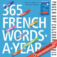 365 French Words-A-Year 2015 Page-A-Day Calendar