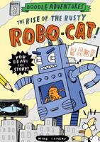 The Rise of the Rusty Robo-Cat!