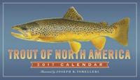 Trout of North America Wall Calendar 2017