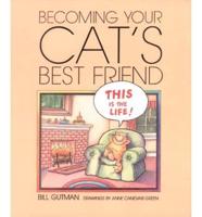 Becoming Your Cat's Best Friend