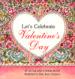 Let's Celebrate Valentine's Day