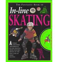 The Fantastic Book of In-Line Skating