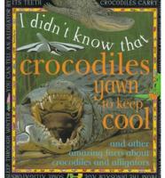 Crocodiles Yawn to Keep Cool