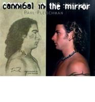 Cannibal in the Mirror