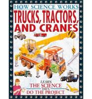 Trucks, Tractors, and Cranes
