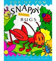 Snappy Little Bugs
