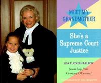 Meet My Grandmother She's a Supreme Court Justice