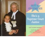 Meet My Grandmother. She's a Supreme Court Justice