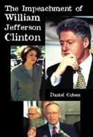 The Impeachment of William Jefferson Clinton