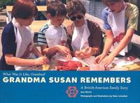 Grandma Susan Remembers