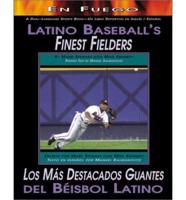 Latino Baseball's Finest Fielders