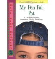 My Pen Pal, Pat