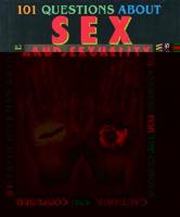 101 Questions About Sex and Sexuality--