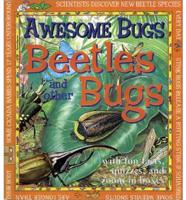 Beetles and Other Bugs