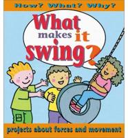 What Makes It Swing?