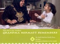 Grandma Hekmatt Remembers