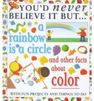 A Rainbow Is a Circle