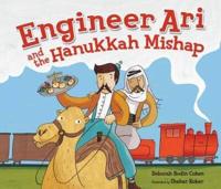 Engineer Ari and the Hanukkah Mishap