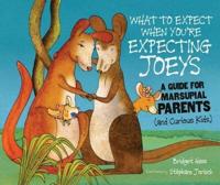 What to Expect When You're Expecting Joeys