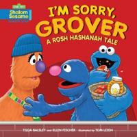 I'm Sorry, Grover!