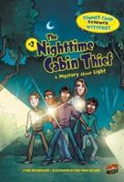 The Nighttime Cabin Thief