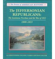 The Jeffersonian Republicans, 1800-1823