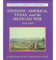 Hispanic America, Texas and the Mexican War