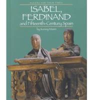 Isabel, Ferdinand and Fifteenth-Century Spain