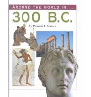 300 B.C