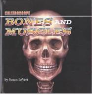 Bones and Muscles