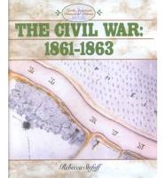 The Civil War, 1861-1863