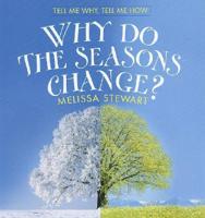 Why Do the Seasons Change?