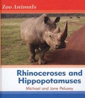 Rhinoceroses and Hippopotamuses