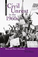 Perspectives on Civil Unrest in the 1960S