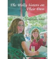 The Holly Sisters on Their Own