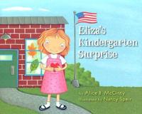 Eliza's Kindergarten Surprise
