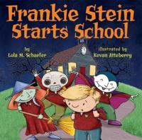 Frankie Stein Starts School