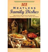 101 Meatless Family Dishes