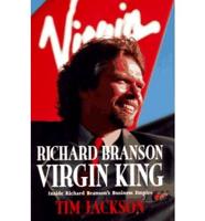 Richard Branson, Virgin King