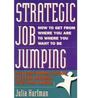 Strategic Job Jumping
