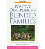 Positive Discipline for Blended Families